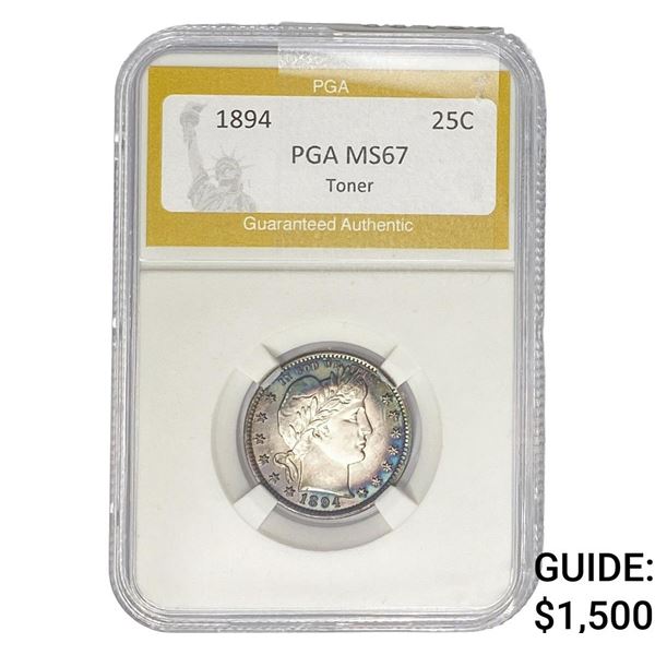1894 Barber Quarter PGA MS67 Toner