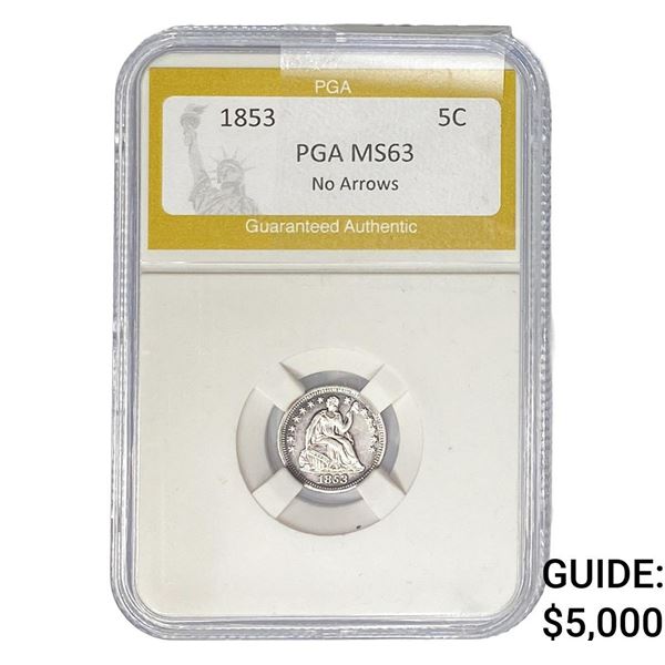 1853 Seated Liberty Half Dime PGA MS63 No Arrows
