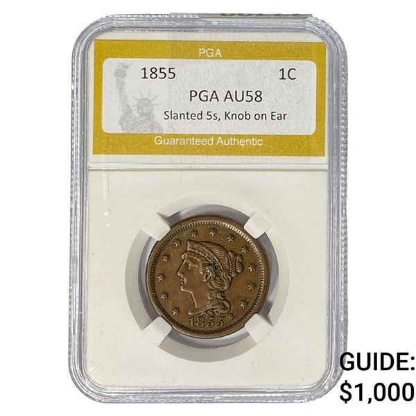 1855 Braided Hair Large Cent PGA AU58 Slant 5/Knob