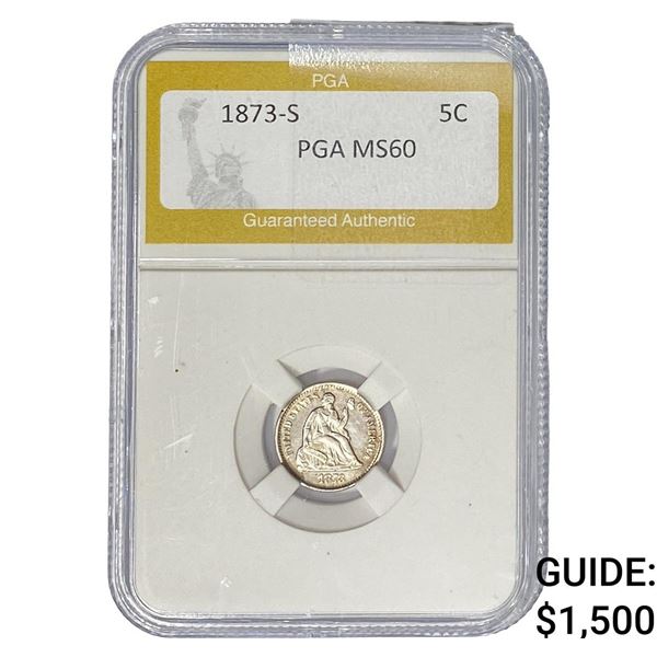 1873-S Seated Liberty Half Dime PGA MS60