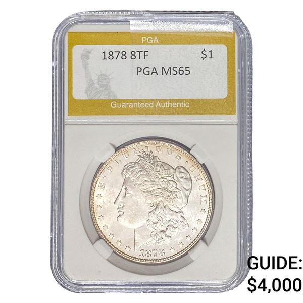 1878 8TF Morgan Silver Dollar PGA MS65