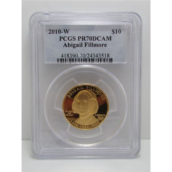 2010 W USA PCGS Graded PR70 - Double Cameo .9999 1/2 Oz Gold Abigail Fillmore $10 Coin