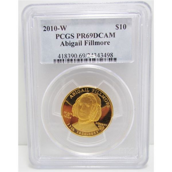 2010 W USA PCGS Graded PR69 - Double Cameo .9999 1/2 Oz Gold Abigail Fillmore $10 Coin
