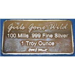 Girls Gone Wild 100 Mills .999 Fine Silver