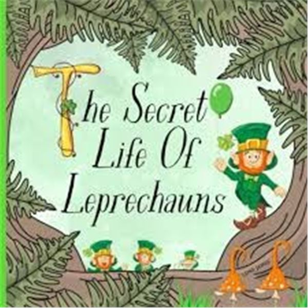 NEW PAPERBACK- THE SECRET LIFE OF LEPRECHAUNS