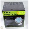 6” CLIP GRIP FAN