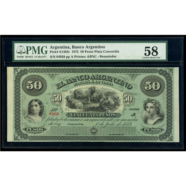 ARGENTINA, Concordia, Banco Argentino, 50 pesos plata remainder, 1-7-1873, serial 04959, PMG Choice