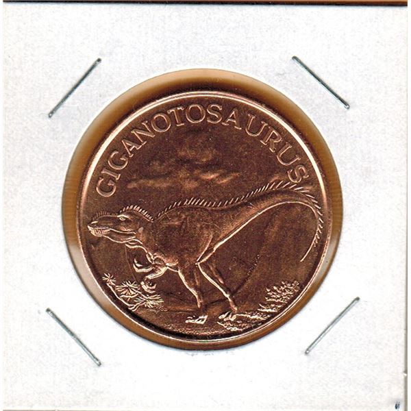 1 OUNCE COPPER  -  .999 FINE - DINOSAURS - GIGANTOSAURUS