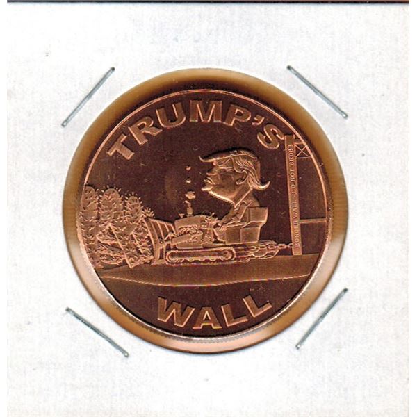 1 OUNCE COPPER -  .999 FINE - TRUMP'S WALL