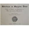 Image 2 : Antique 1st edition Nov. 1, 1910  “Aberdeen in Bygone Days”