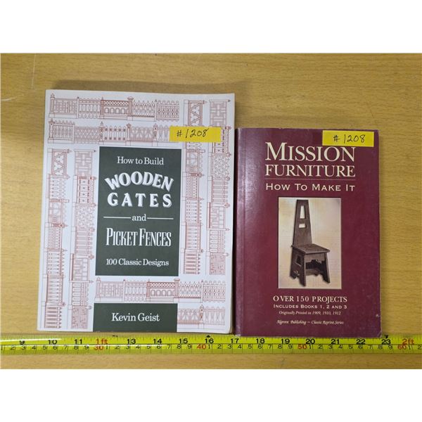 Wooden gates and picket fences by K geist 1994 and Mision furniture book from 1999