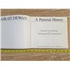 Image 2 : Saskatchewan- A pictoral history- 1979 book