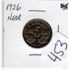 Image 1 : 453.  1926 NEAR 6 FIVE CENTS