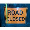 Image 2 : Road Closed Sign 30"x24"