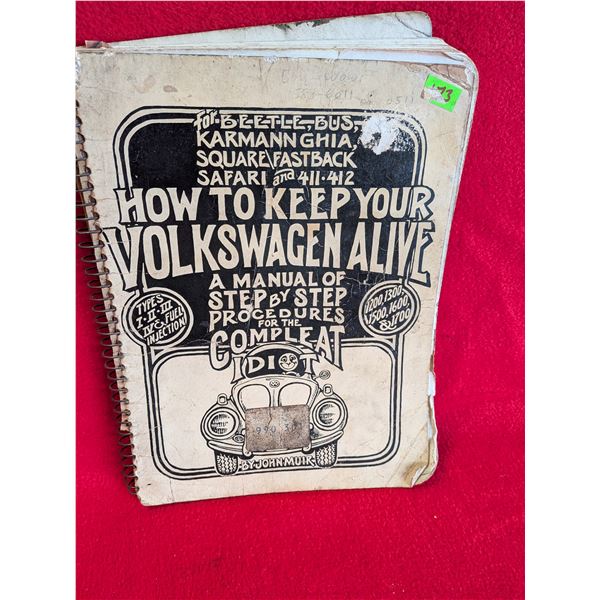 VOLKSWAGON REPAIR BOOK ~ HOW TO KEEP YOU VW ALIVE