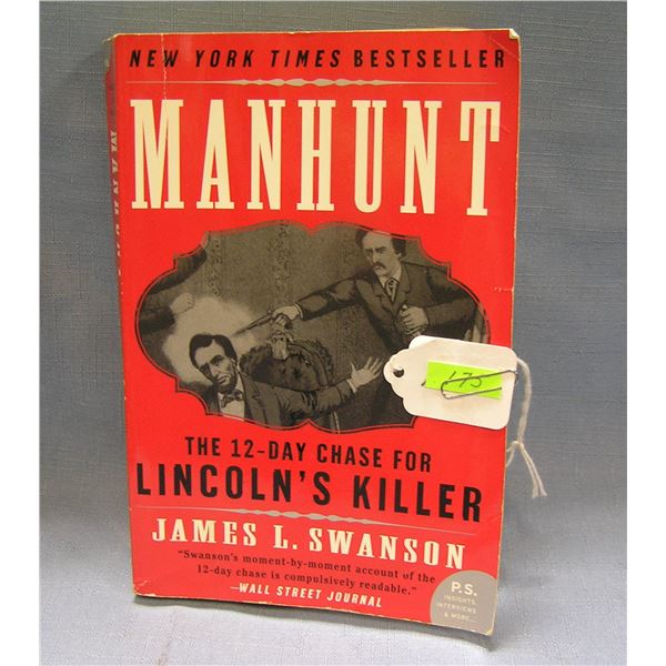 Manhunt: The 12 Day Chase for Lincoln's Killer