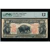 Image 1 : 1901 $10 Bison Legal Tender Note PMG 12