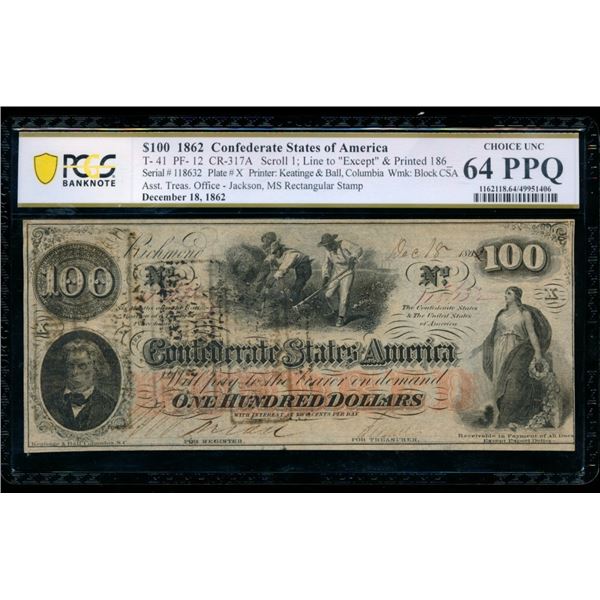 1862 $100 T-41 Confederate PCGS 64PPQ
