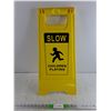 Image 1 : Sign : Slow Children Playing - Pickup Preferred