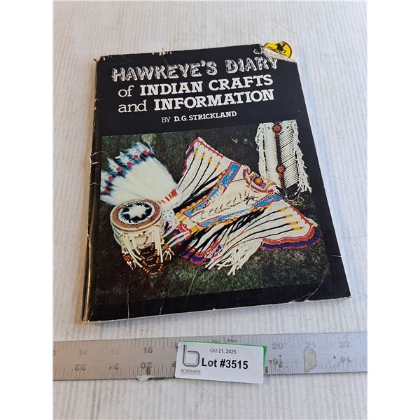 Soft Cover Book - Hawkeye's Diary Of Indian Crafts And Information