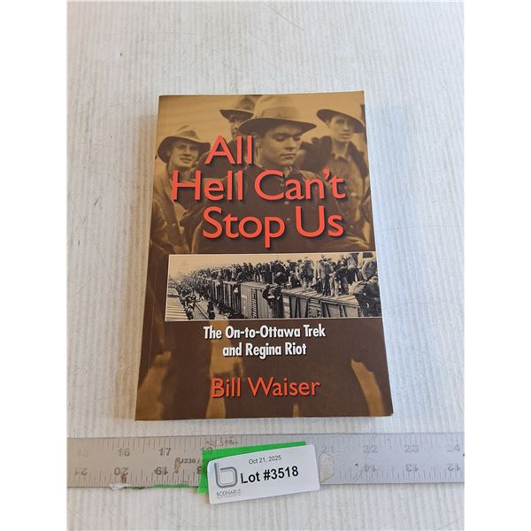 Soft Cover Book - All Hell Can't Stop Us