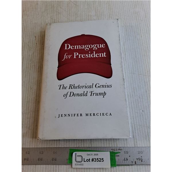 Hardcover Book - Demagogue For President The Rhetorical Genius Of Donald Trump