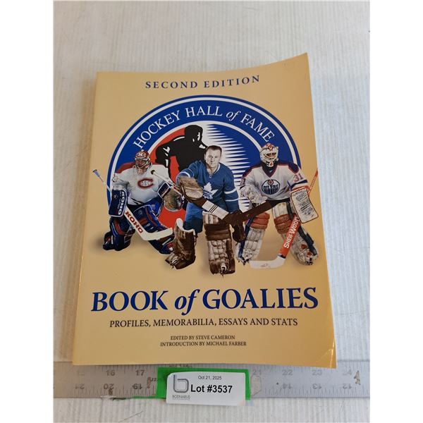Soft Cover Book - Hockey Hall Of Fame Book Of Goalies (2nd Edition)