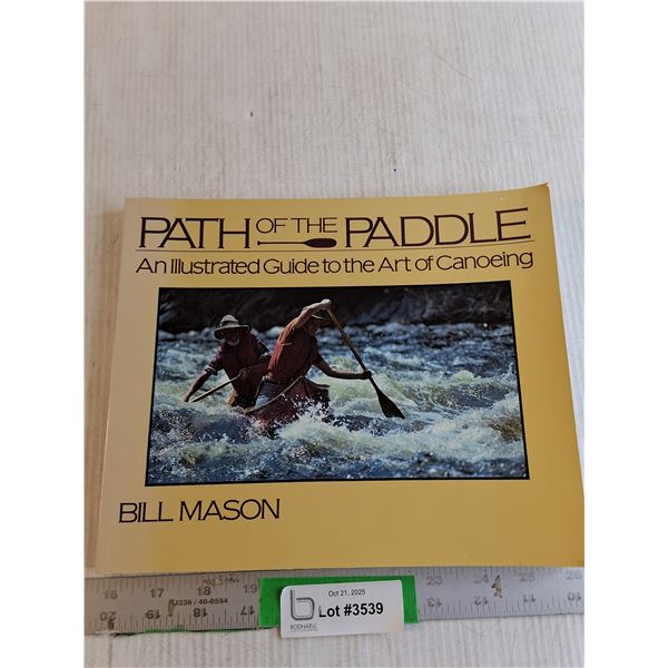 Soft Cover Book - Path Of The Paddle: An Illustrated Guide To The Art Of Canoeing