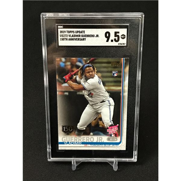 2019 TOPPS UPDATE VLADIMIR GUERRERO JR ROOKIE CARD- SGC GRADE 9.5