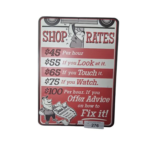 Metal Shop Rates sign 16"x8"