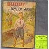 Image 1 : Buddy in the Dragon swamp