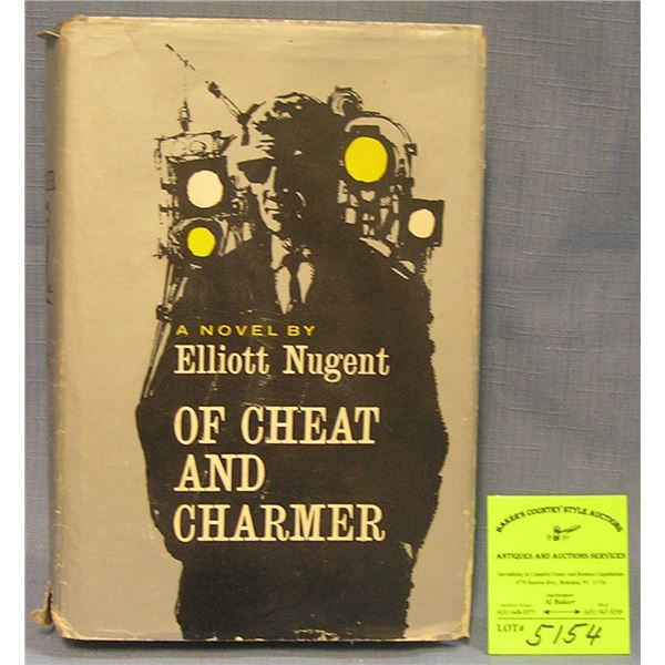 Elliot Nugents of cheat and charmer