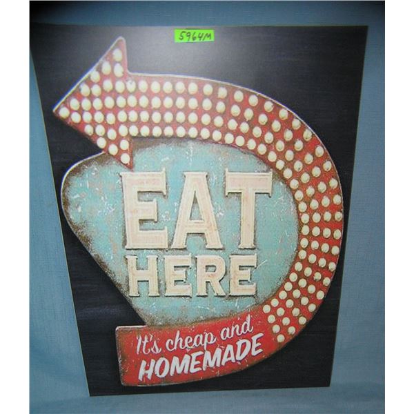 Eat here it's cheap and homemade retro style sign