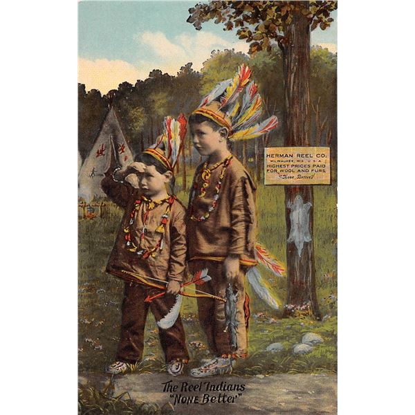 "The Reel Indians None Better" Herman Reel Co. Advertising Postcard Milwaukee, Wisconsin