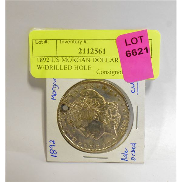 1892 US MORGAN DOLLAR COIN W/DRILLED HOLE