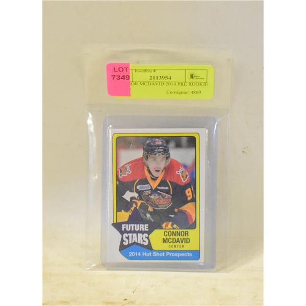 CONNOR MCDAVID 2014 PRE ROOKIE CARD