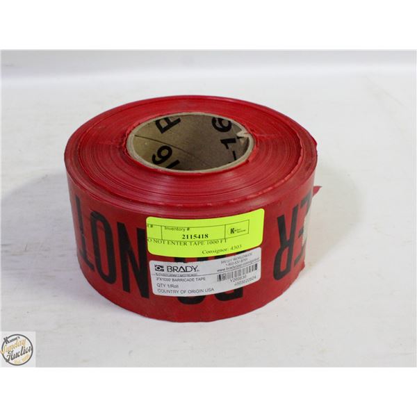 DO NOT ENTER TAPE 1000 FT