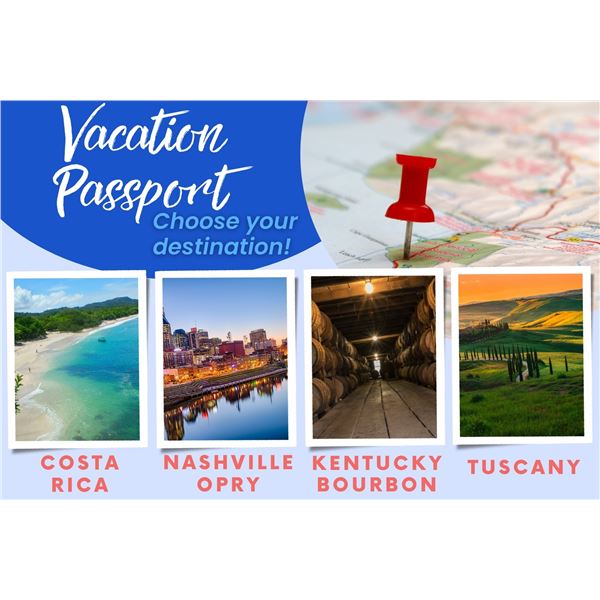 Vacation Passport for the trip of a lifetime! Cost Rica, Nashville, Tuscany, Kentucky Bourbon