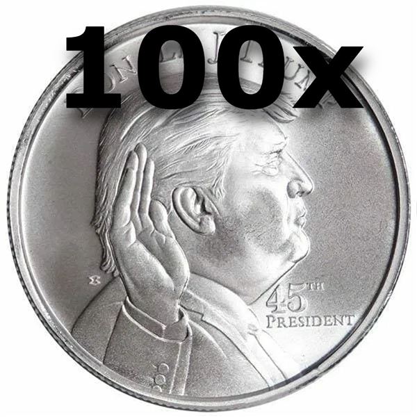 Donald Trump 45th President Fine Silver Coin BUNDLE (100)
