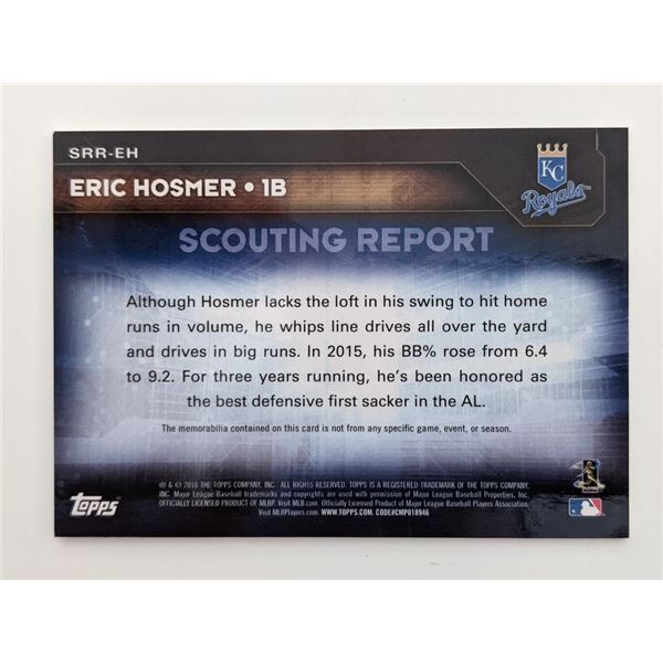 Eric Hosmer Baseball Trading Card with Game Used Jersey Swatch - Topps Scouting Report 2016