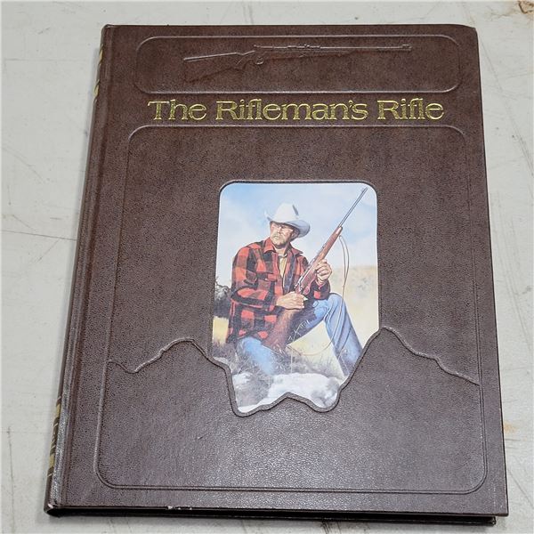 The Rifleman's Rifle by Roger C.  Rule