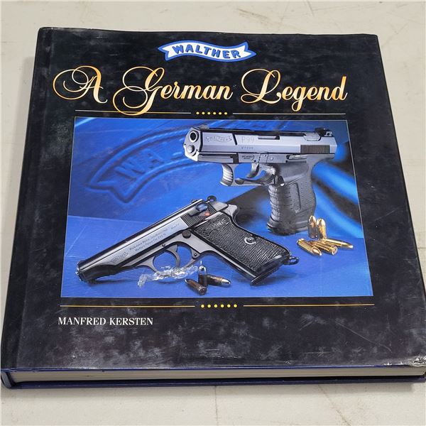 Walther a German Legend by Manfred Kersten
