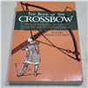 Image 1 : The Book of The Crossbow by Ralph Pane- Gallwey