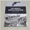 Image 1 : The Webley Service Revolver by Robert Maze