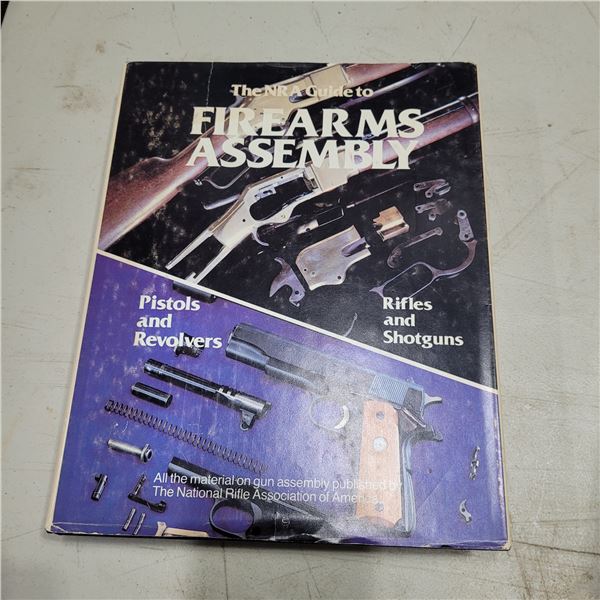 NRA Guide to Firearms Assembly