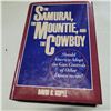 Image 1 : The Samurai, The Mountie & The Cowboy by David B. Kopel