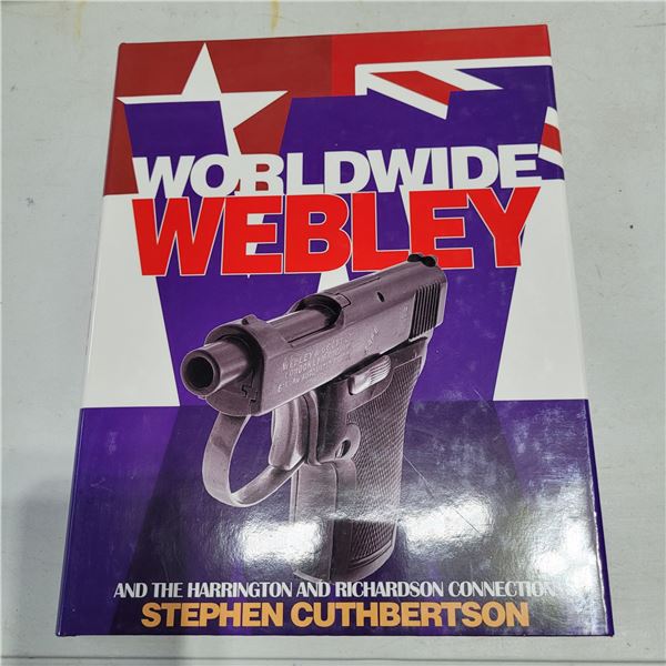 Worldwide Webley by Stephen Cuthbertson