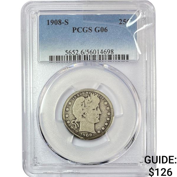 1908-S Barber Quarter PCGS G06