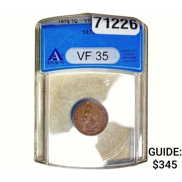 1876 Indian Head Cent ANACS VF35