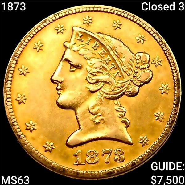 1873 Closed 3 $5 Gold Half Eagle CHOICE BU